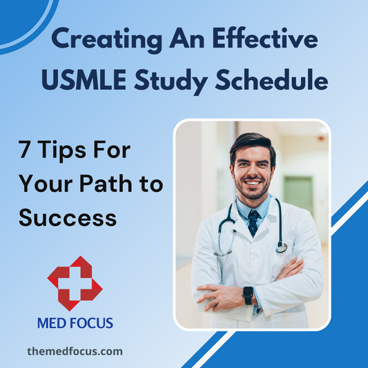 Creating an Effective USMLE Study Schedule: Your Path to Success