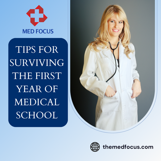 Tips for Surviving the First Year of Medical School