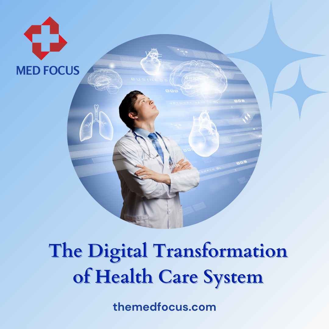 The Digital Transformation of Health Care System – MedFocus