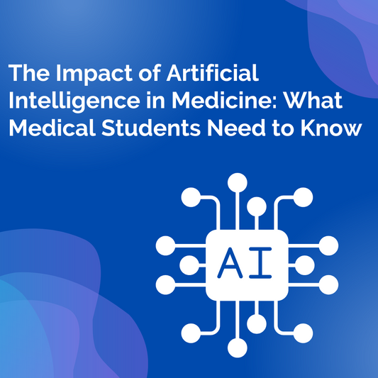 The Impact of Artificial Intelligence in Medicine: What Medical Students Need to Know